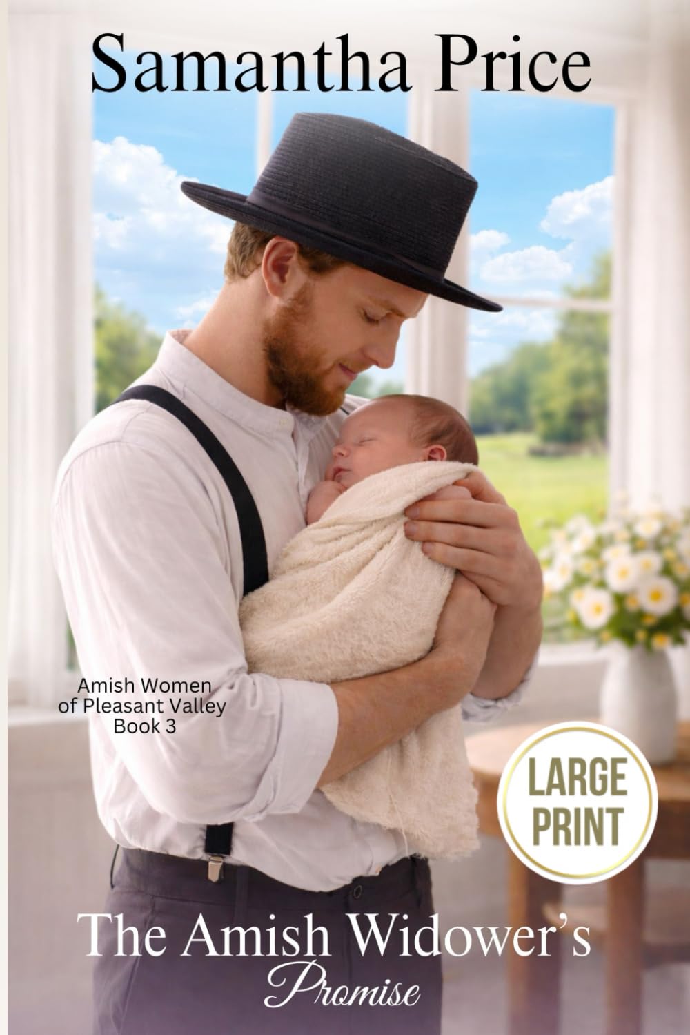 The Amish Widower's Promise LARGE PRINT: Amish Romance: Volume 3 (The Amish Women of Pleasant Valley - Large Print Editions)