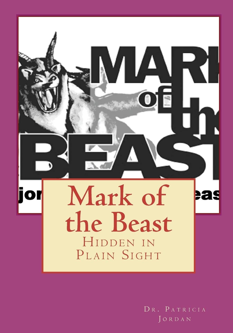 Mark of the Beast: Hidden in Plain Sight: Volume 1