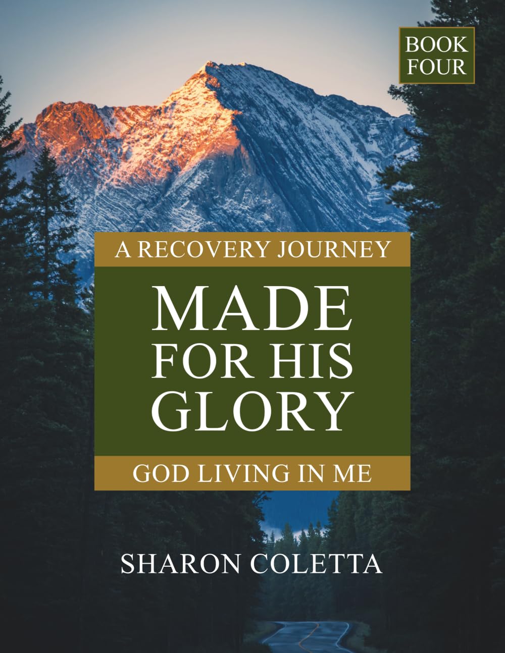 God Living In Me (Book Four) (Made for His Glory)
