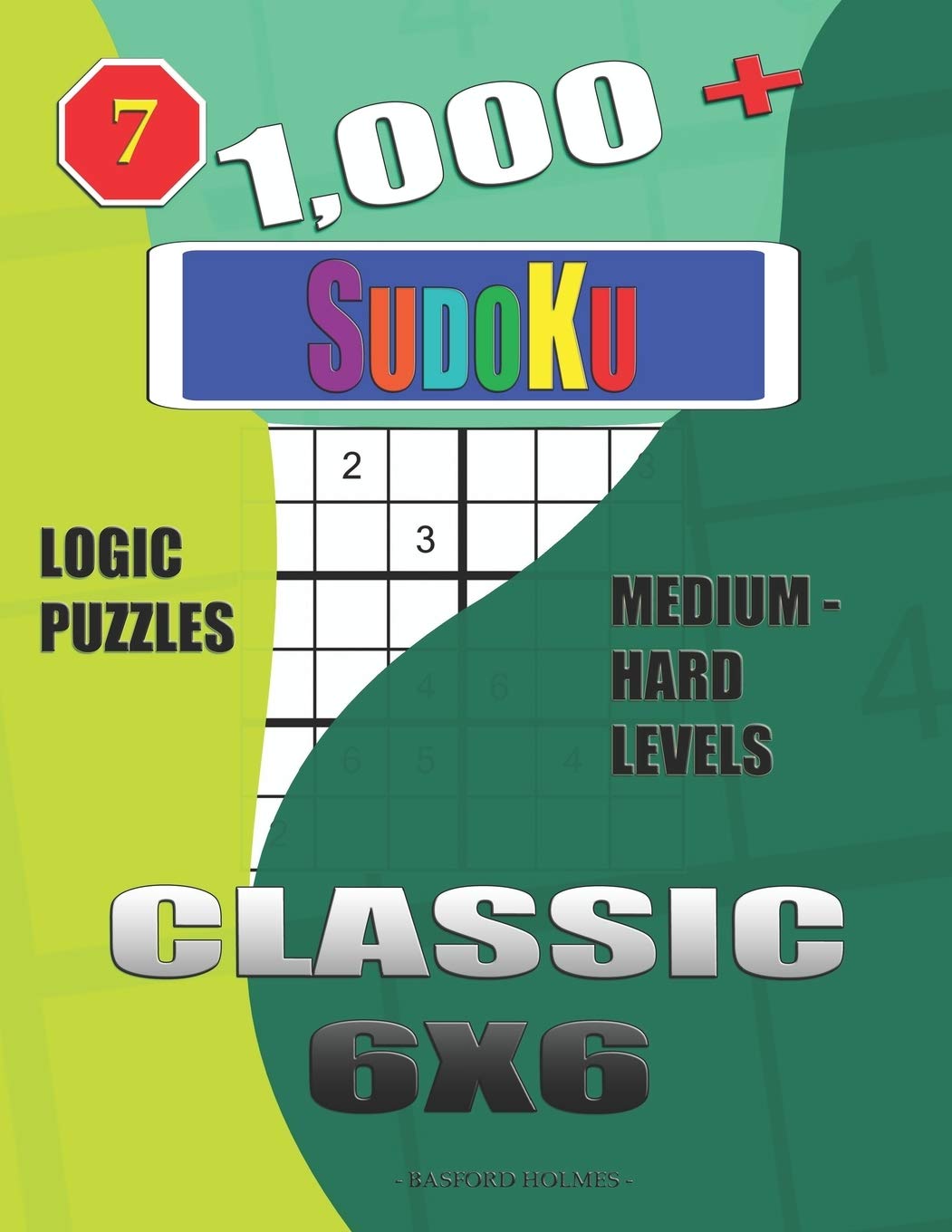 1,000 + Sudoku Classic 6x6: Logic puzzles medium - hard levels: 7 (Daily sudoku)
