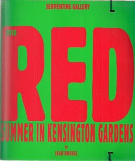 Jean Nouvel: Red Summer in Kensington Gardens