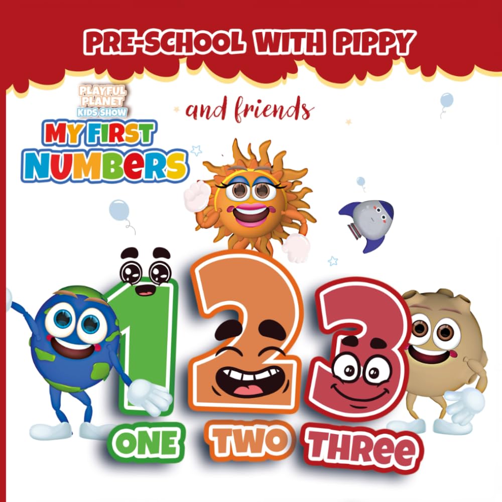 My First Numbers (Preschool with Pippy and Friends)