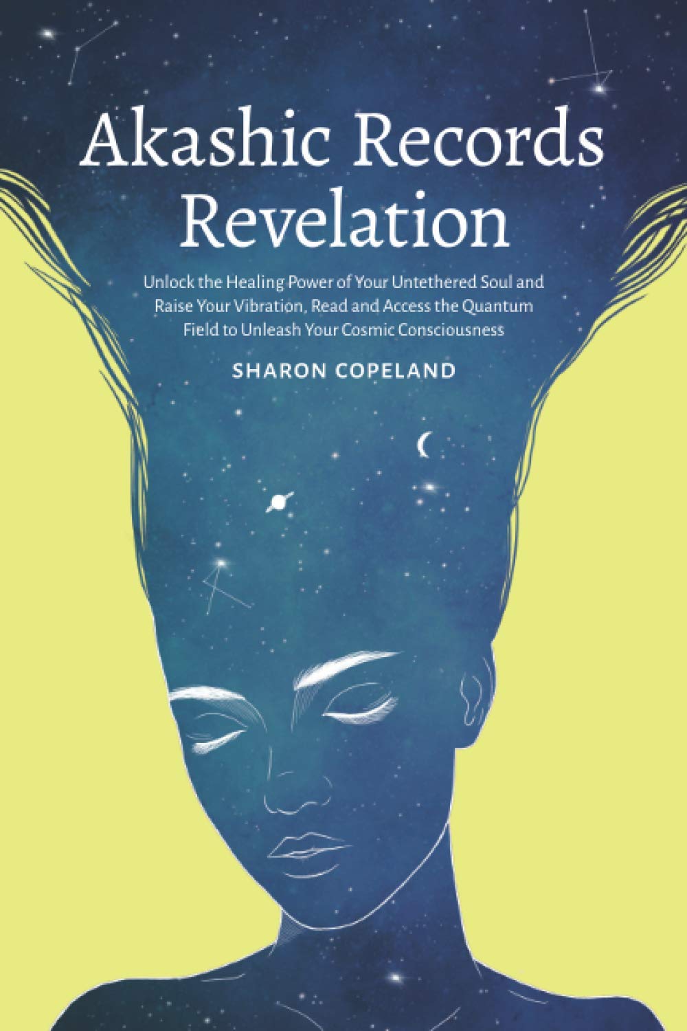 Akashic Records Revelation: Unlock the Healing Power of Your Untethered Soul and Raise Your Vibration, Read and Access the Quantum Field to Unleash ... Akashic Records, Empath and Vagus Nerve)