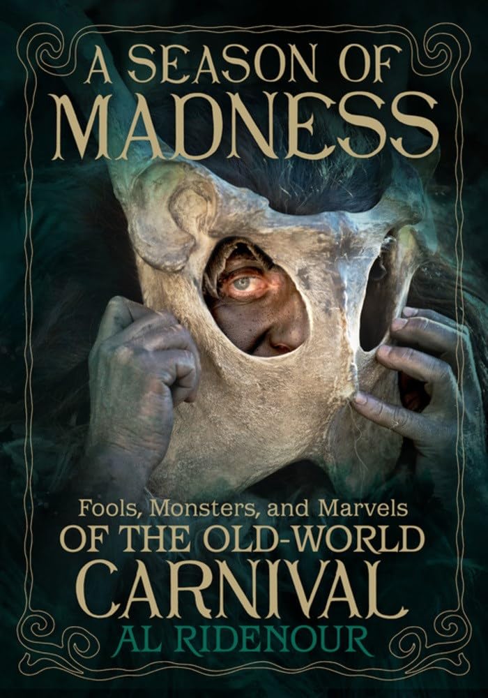 A Season of Madness by Al Ridenour - 9781627311564