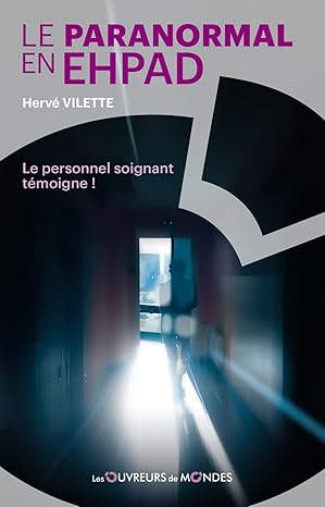 Le paranormal en EHPAD
