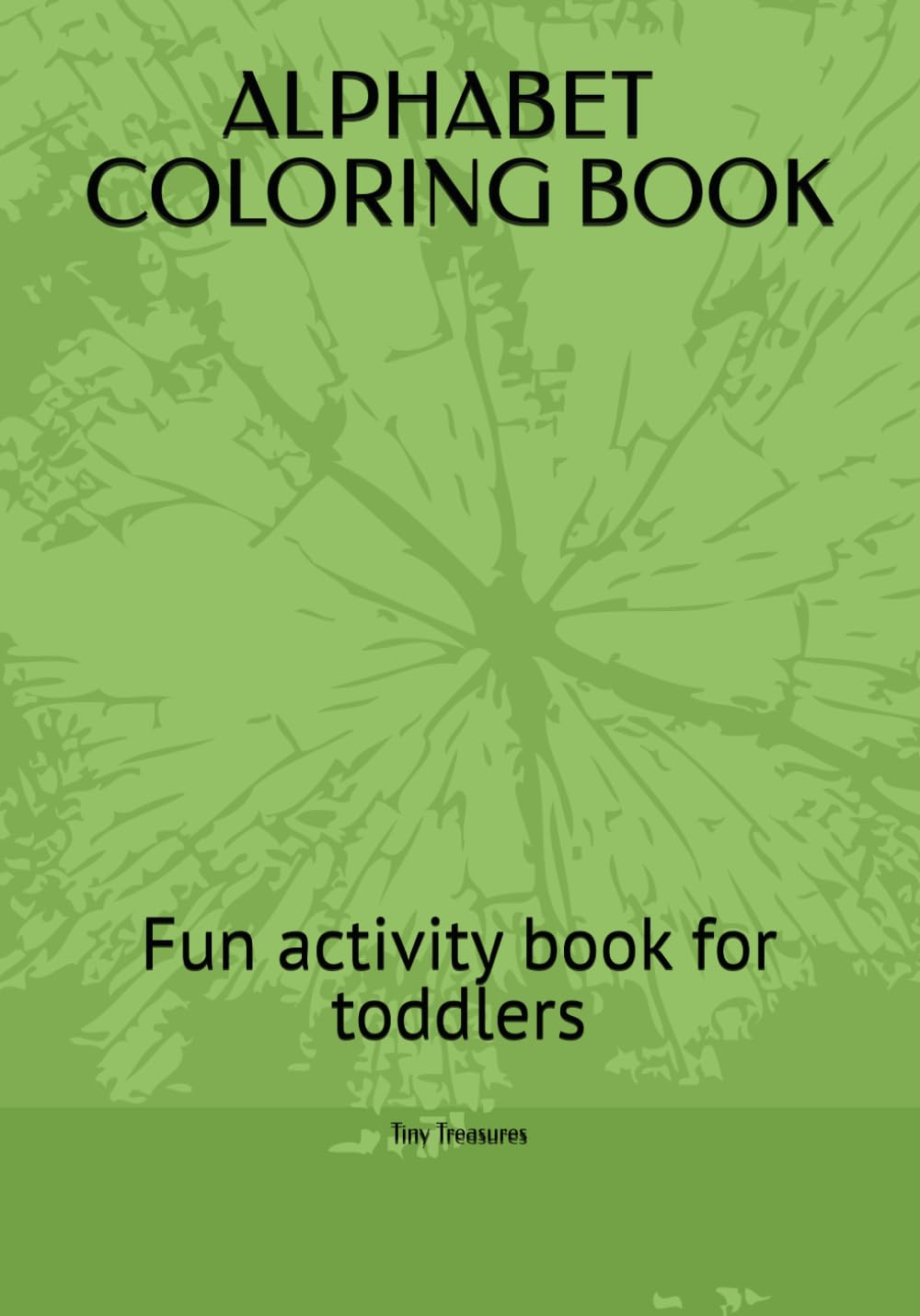 ALPHABET COLORING BOOK: Fun activity book for toddlers