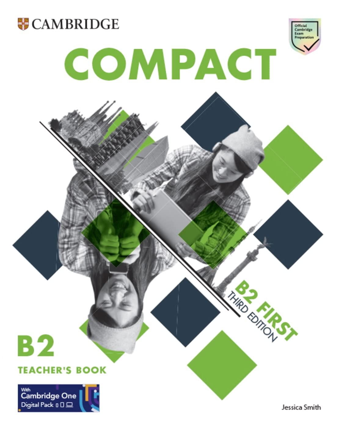 Compact First. Teacher's Book with Downloadable Resource Pack (Class Audio and Teacher's Photocopiable Worksheets): Third edition