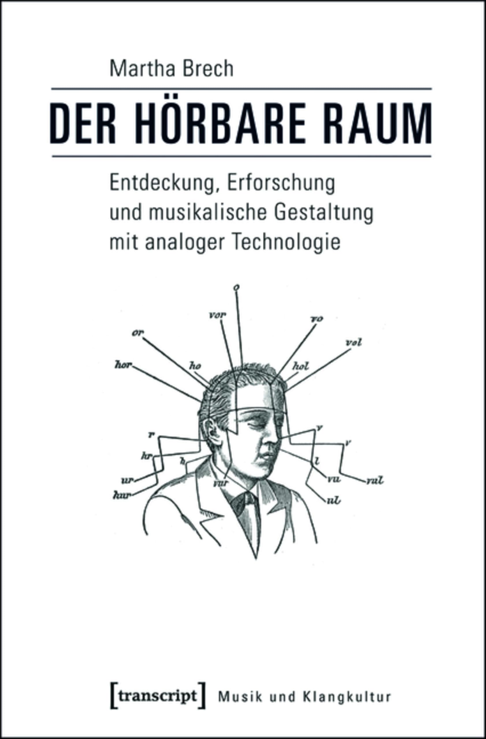 Der hörbare Raum collection Musik und Klangkultur livre de recherche acoustique