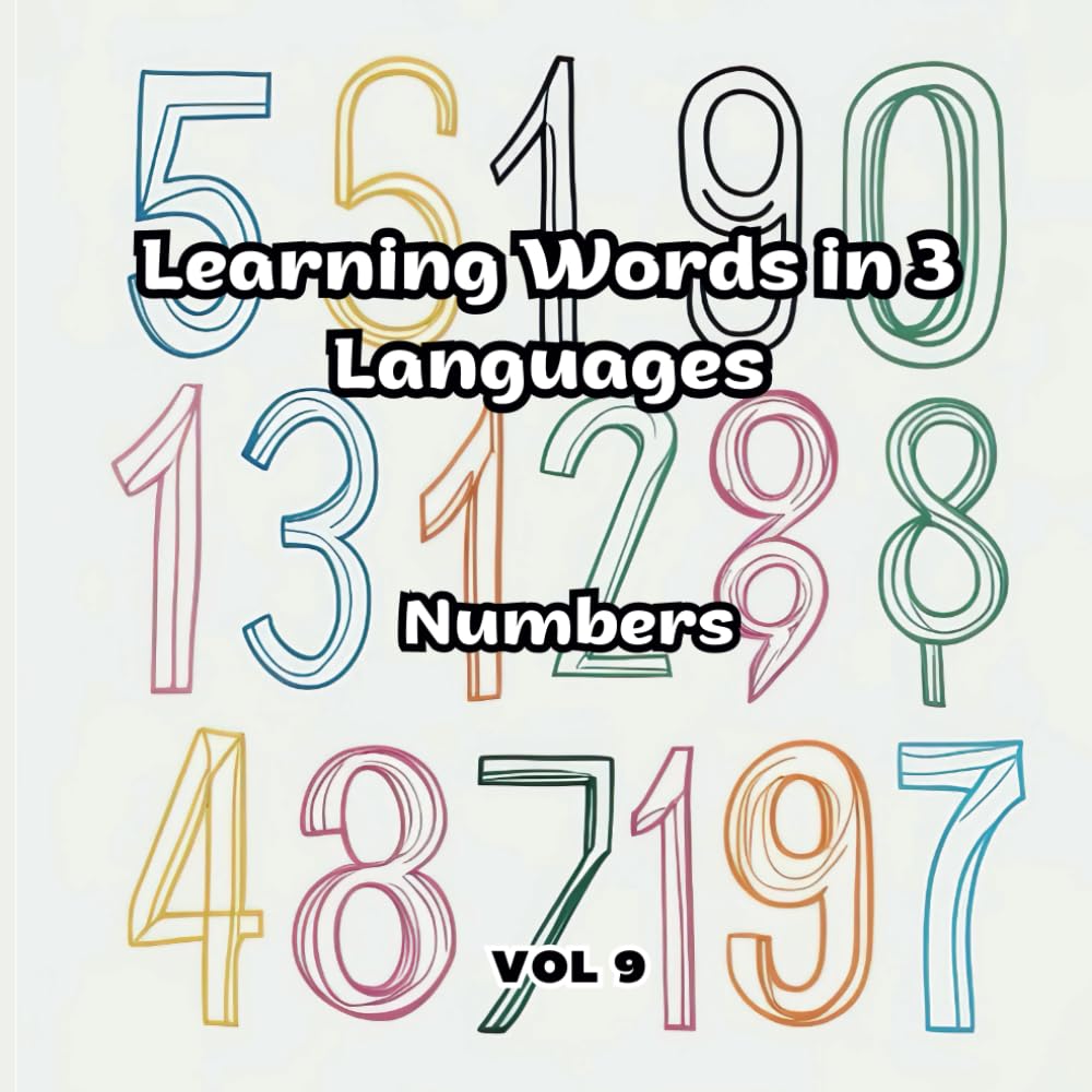 Learning Words in 3 Languages: Numbers