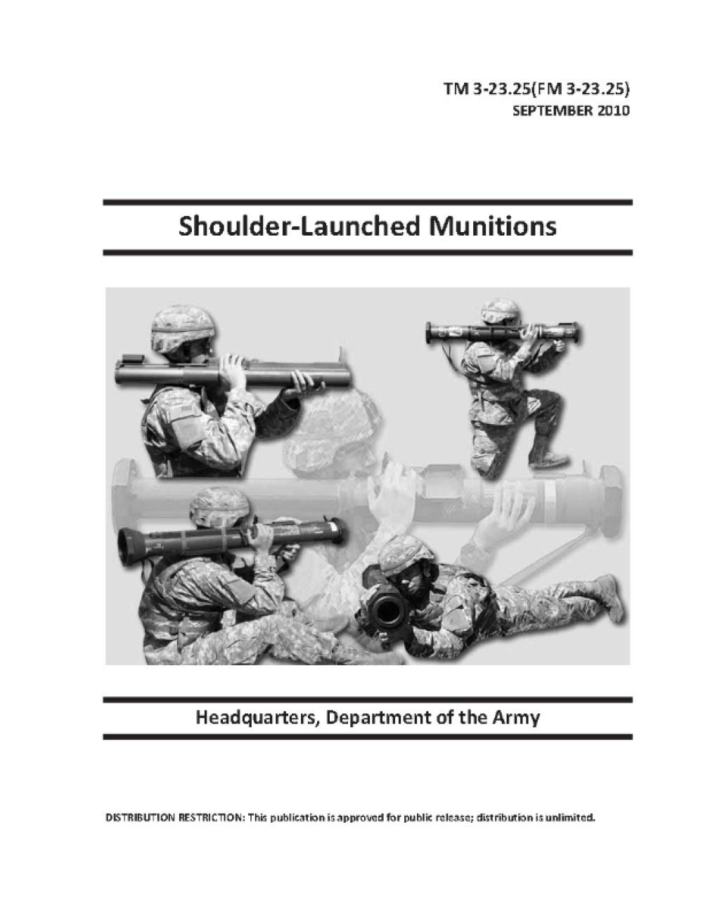 TM 3-23.25 (FM 3-23.25) Shoulder-Launched Munitions