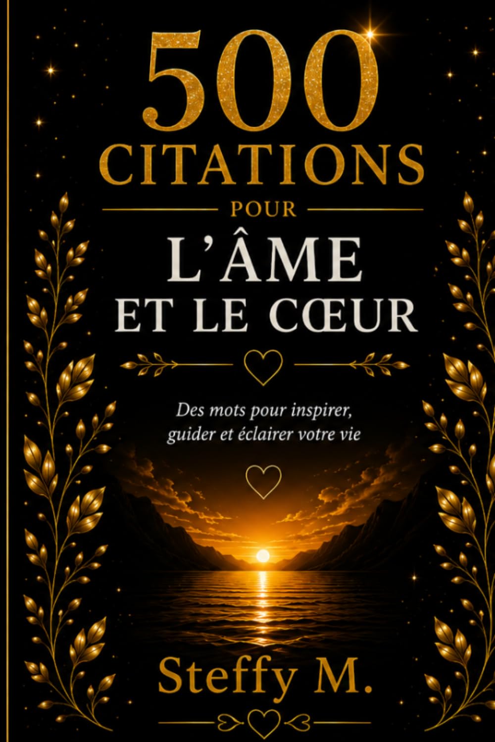 500 citations pour l'âme et le cœur