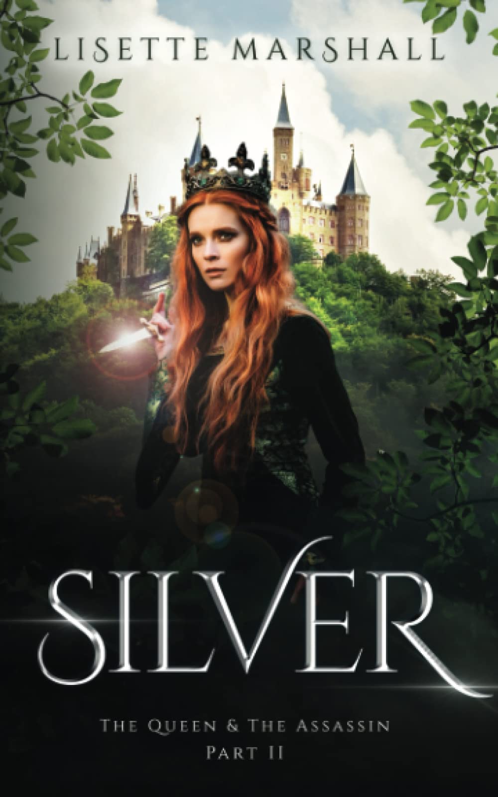 Silver: A Steamy Fantasy Romance (The Queen & The Assassin)