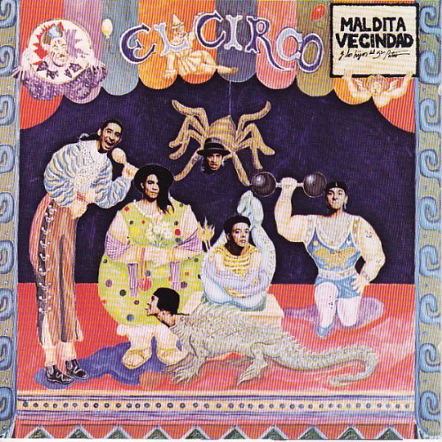 El Circo - 1991 [Audio CD] Maldita Vecindad y Los Hijos Del Quinto Patio