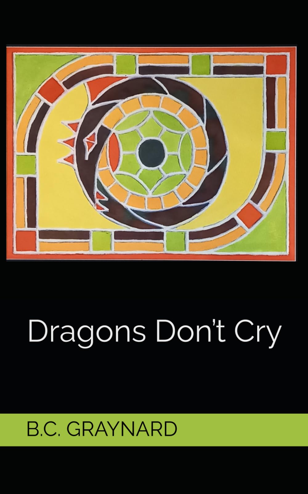 Dragons Don’t Cry