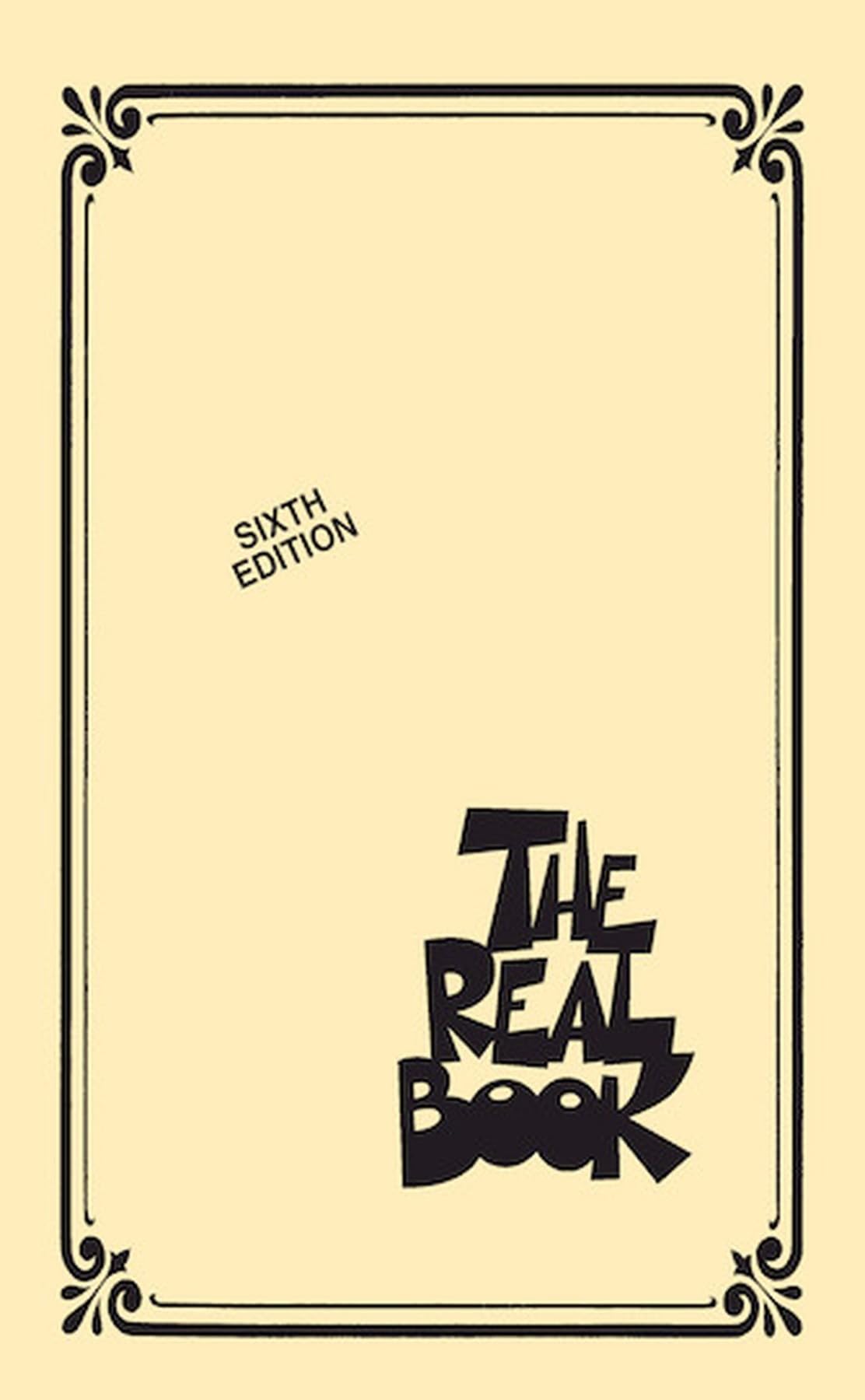 The Real Book - Volume I (6th ed.): C Instruments 9781847720818