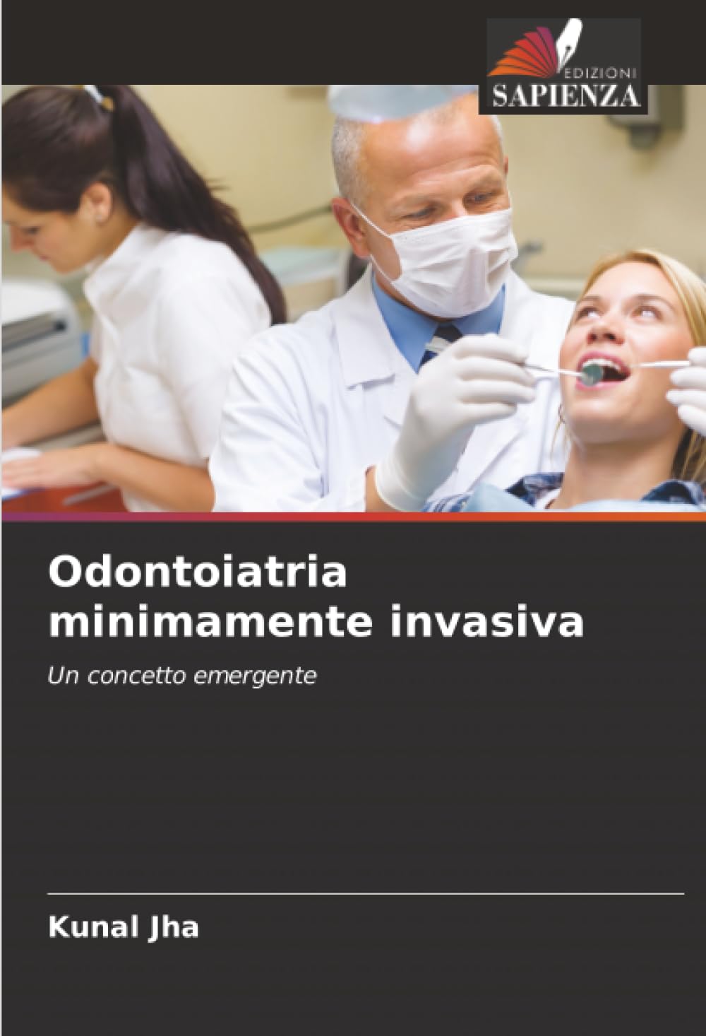 Odontoiatria minimamente invasiva: Un concetto emergente