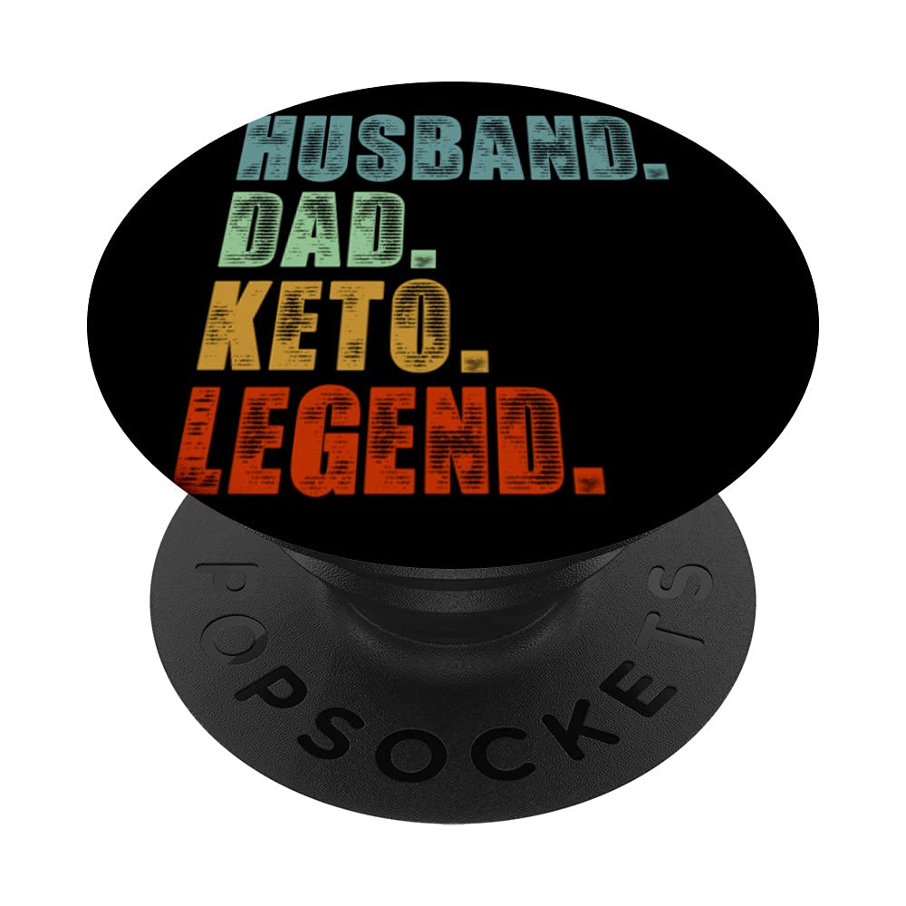 Keto Husband Dad LegendFor Vegetarian Spouse Dietician PopSockets Swappable PopGrip