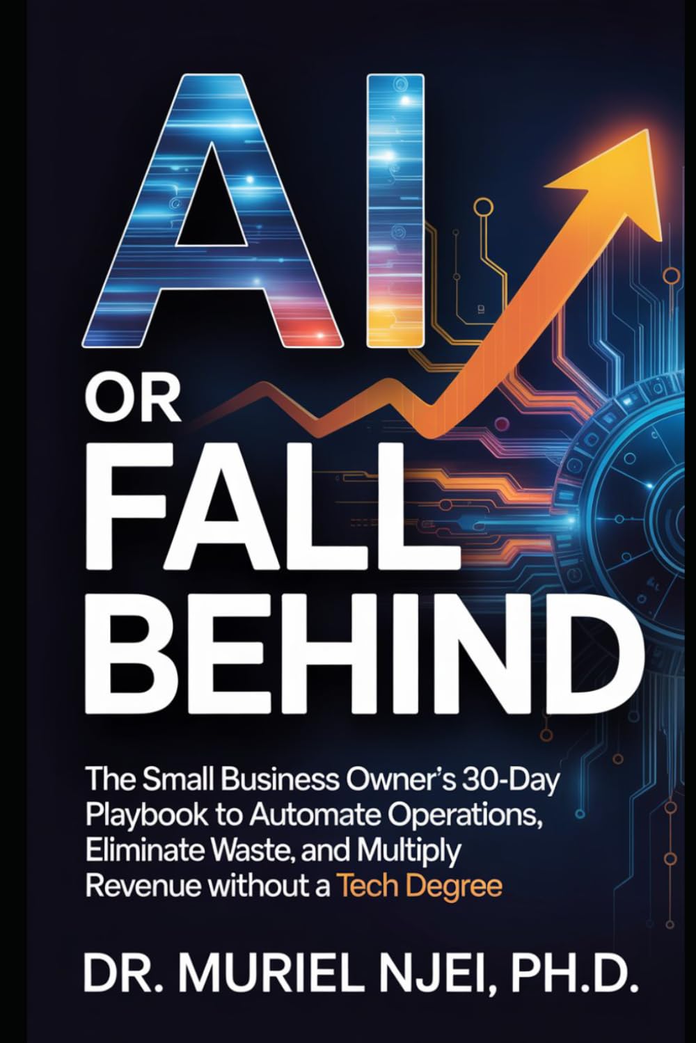 AI or Fall Behind: The Small Business Owner's 30-Day Playbook