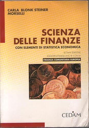 Scienza delle finanze. Per le Scuole superiori e per concorsi