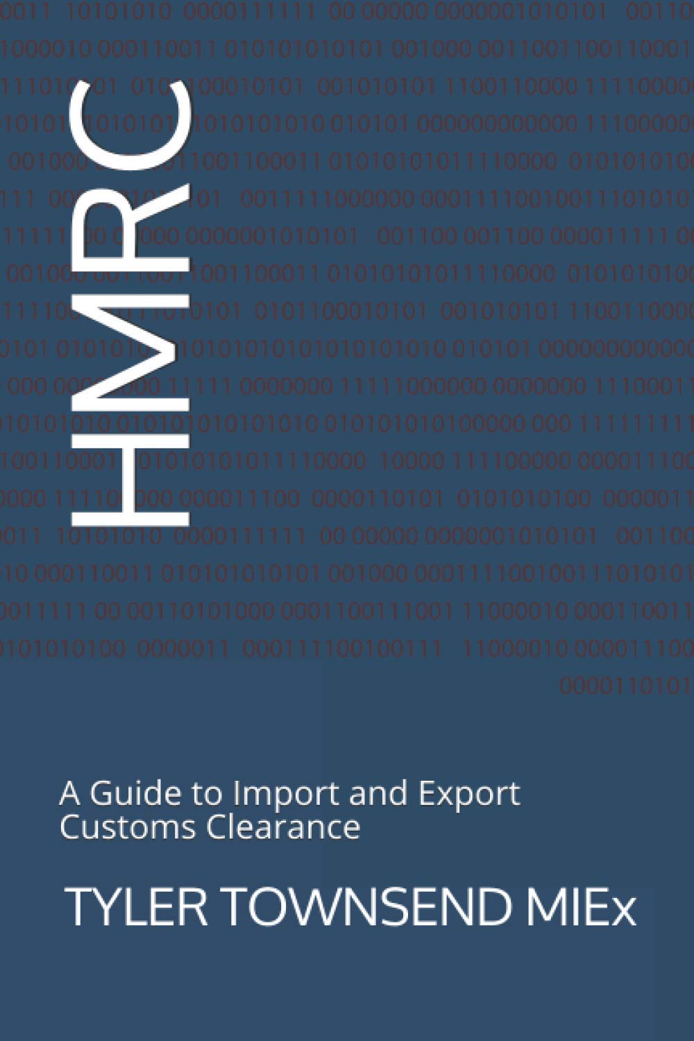 HMRC: A Guide to Import and Export Customs Clearance