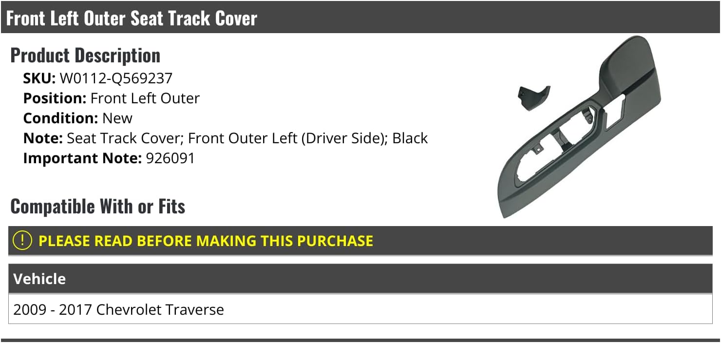 Marketplace Auto Parts Front Left Driver Side Outer Seat Track Cover - Black - Compatible with 2009-2017 Chevy Traverse