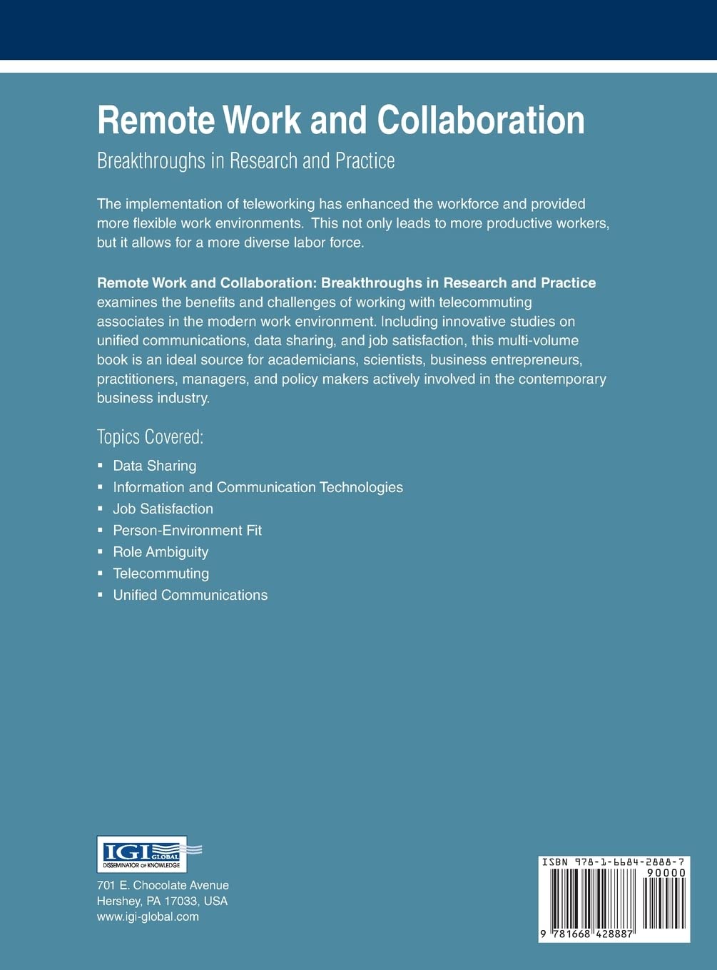Remote Work and Collaboration: Breakthroughs in Research and Practice, VOL 1