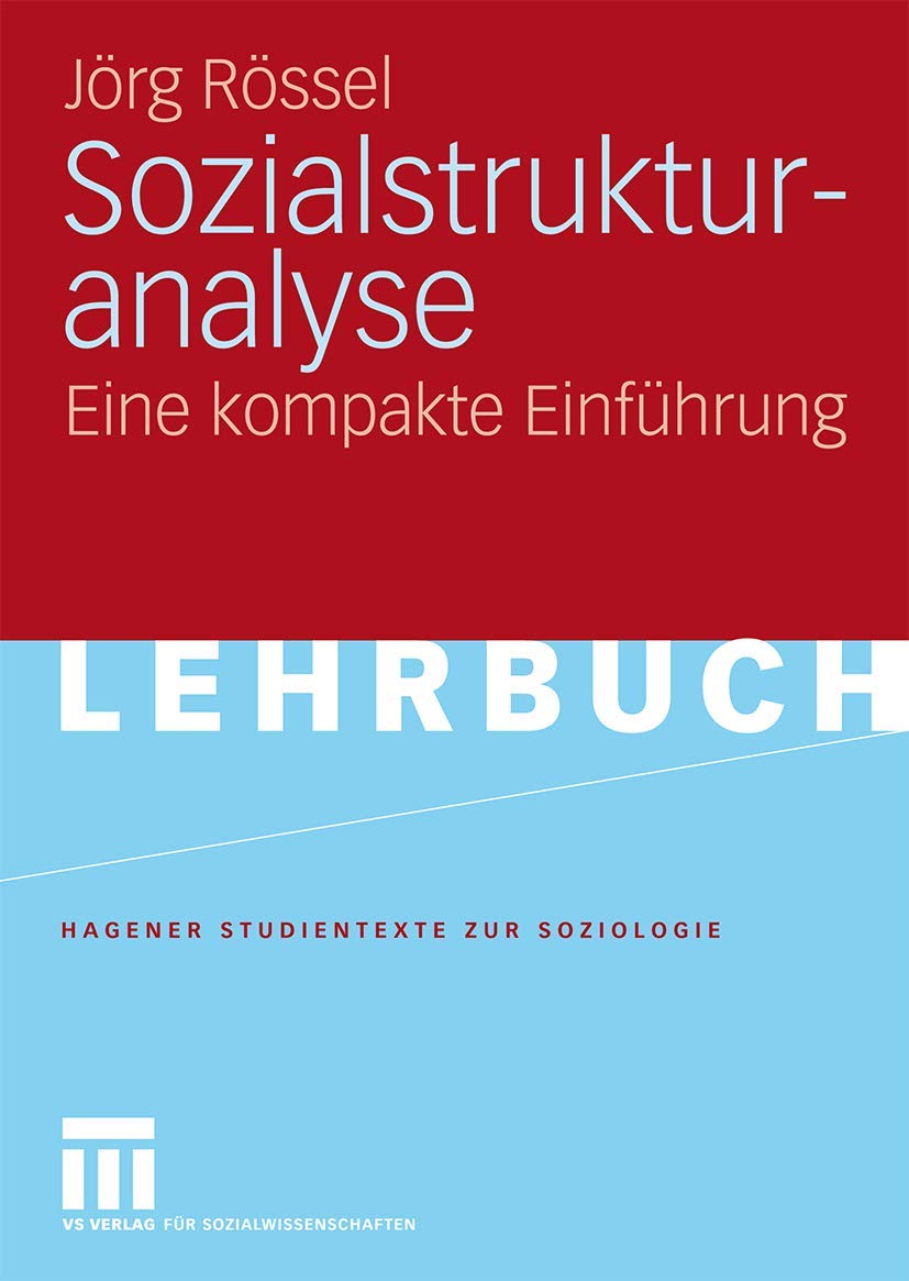 Sozialstrukturanalyse: Eine kompakte Einführung (Studientexte zur Soziologie) (German Edition)