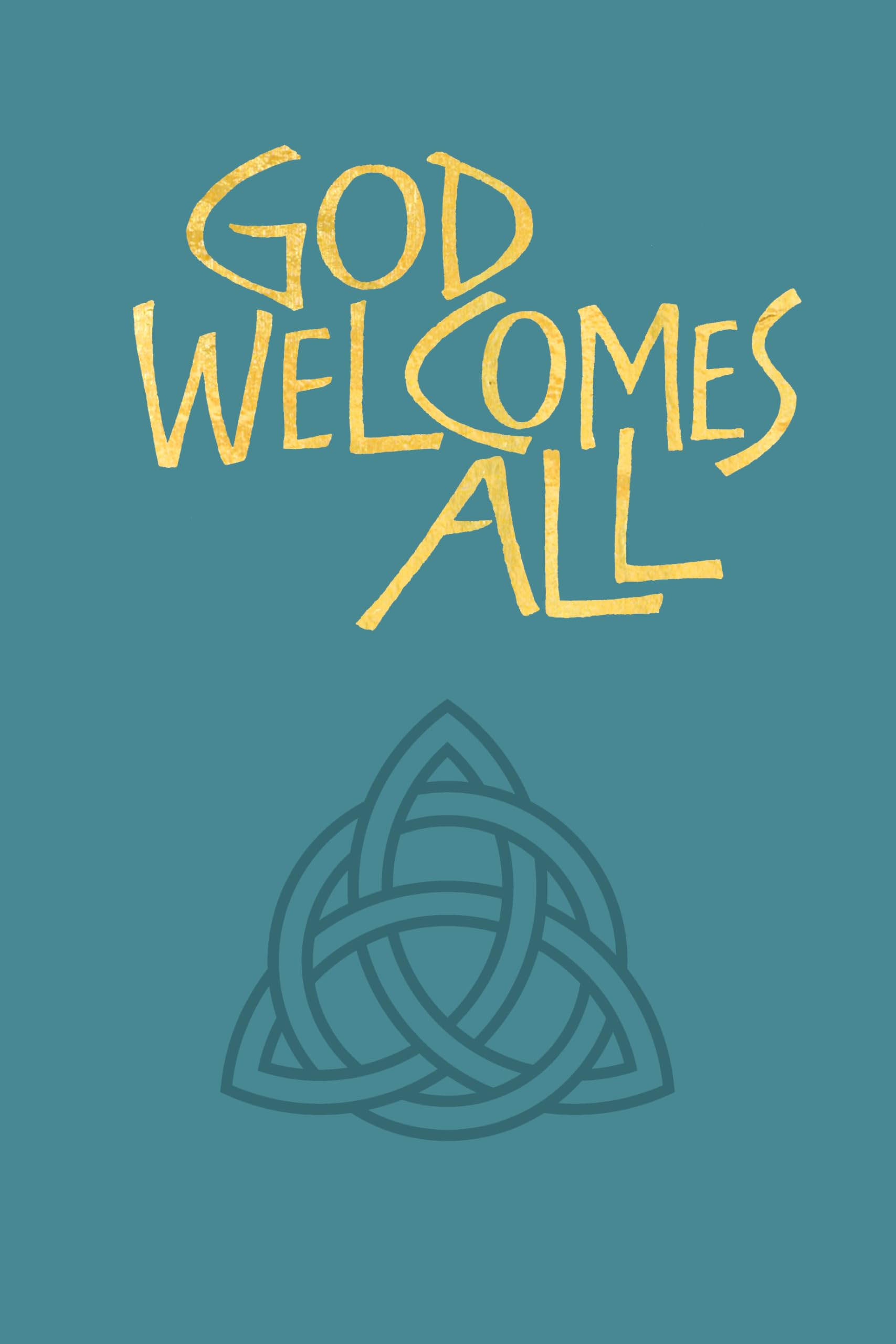 God Welcomes All Words Edition: A Church Hymnary 4 supplement