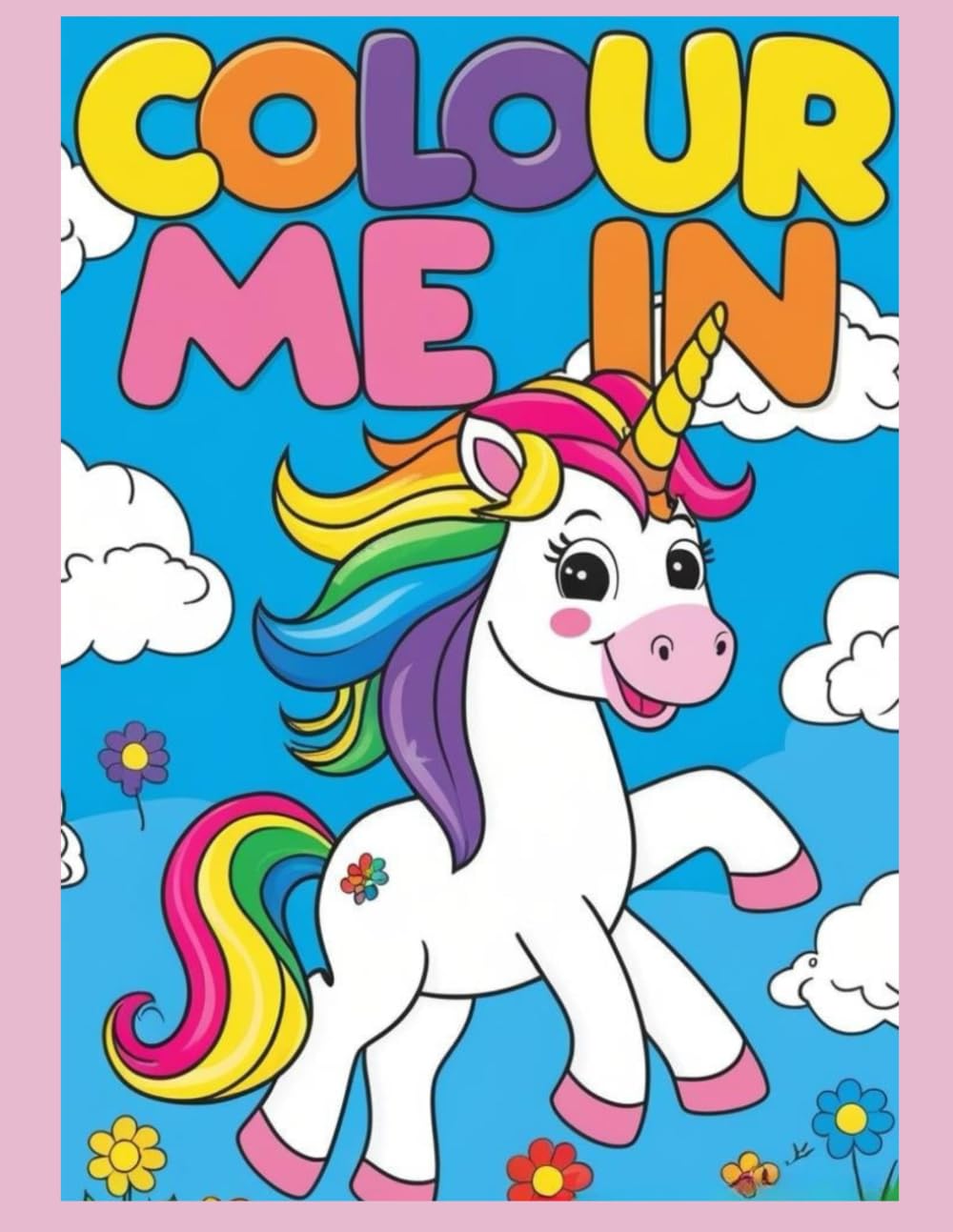 Colour me in: Positive Unicorn Affirmations