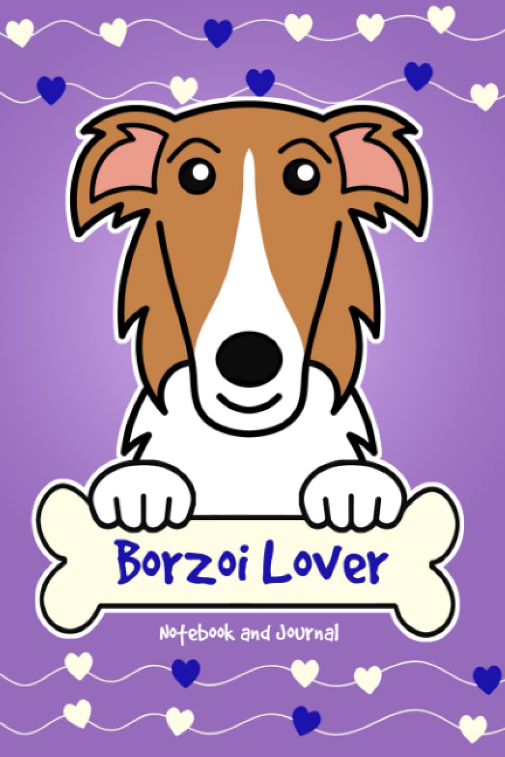Borzoi Lover Notebook and Journal: 120-Page Lined Notebook for Writing and Journaling (6 x 9) (Borzoi Notebook)