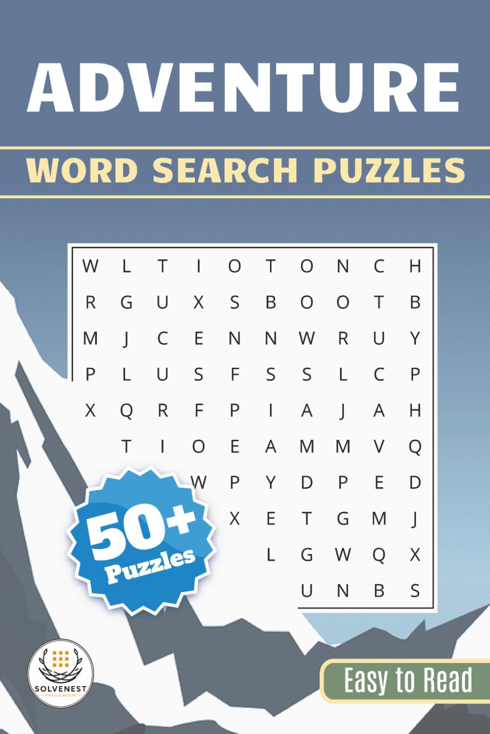 Adventure Word Search Puzzle Book: Word Searches with Easy to Read Print about Adventure, Exploration, Travel and More | 6x9 inches (15.24 X 22.86 ... Holidays and Free Times | Solutions Included