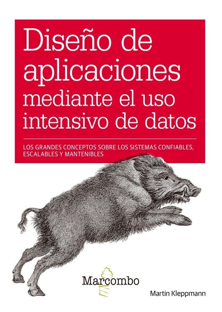 Diseño de aplicaciones mediante el uso intensivo de datos (O'reilly)