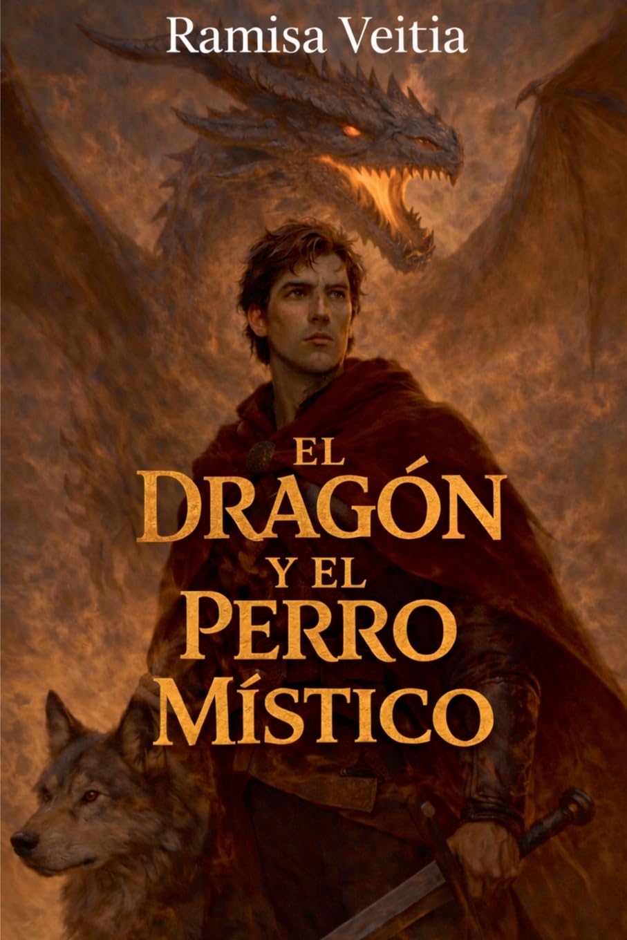 El Dragón Y El Perro Místico: 1 (Los Guardianes del Equilibrio)