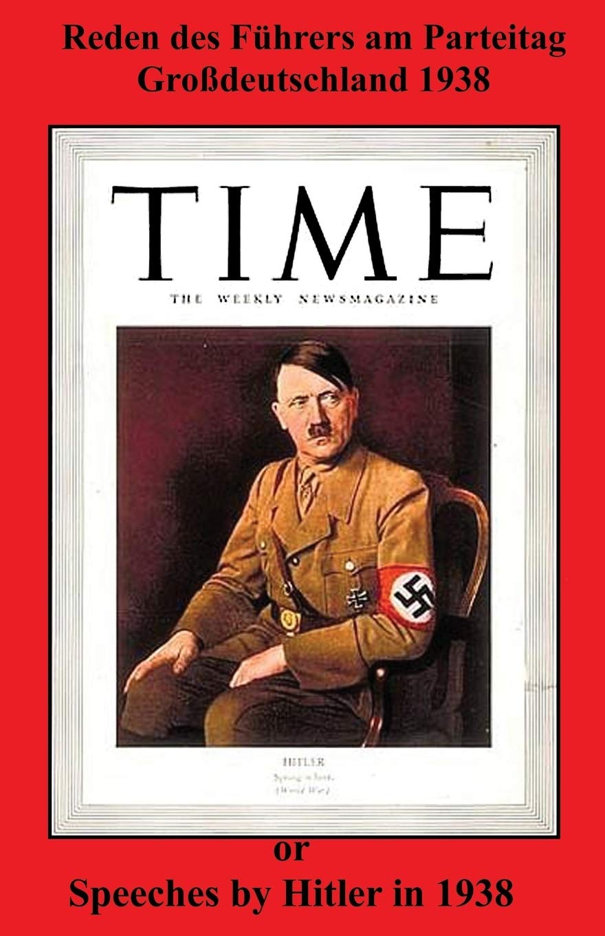 Reden des Führers am Parteitag Großdeutschland 1938 or Speeches by Hitler in 1938
