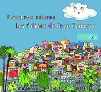 Descubre y colorea Las Palmas de Gran Canaria 8416754292 Book Cover