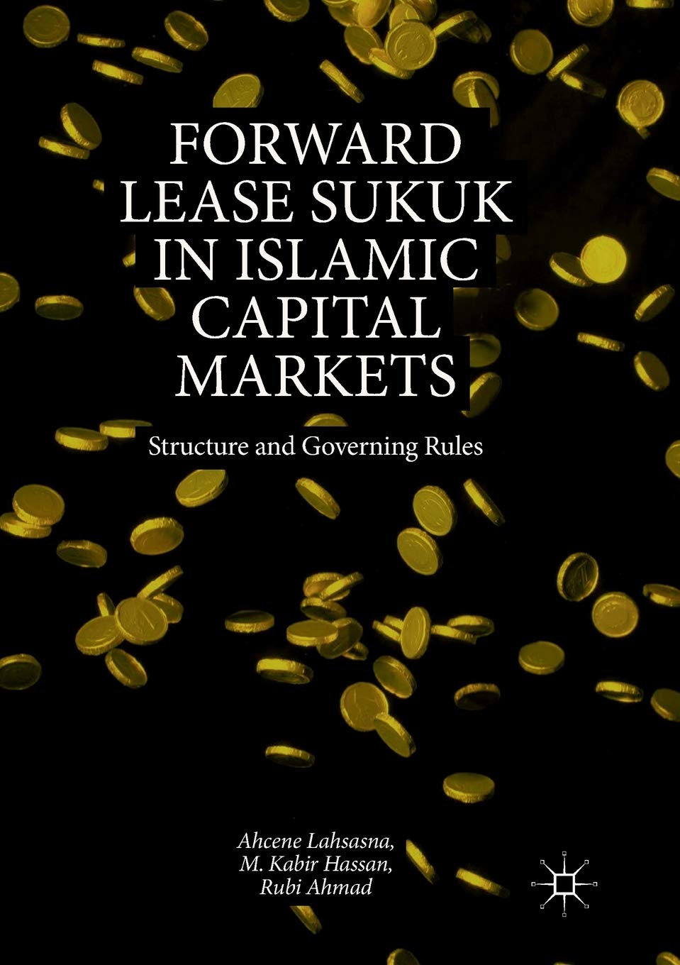 Forward Lease Sukuk in Islamic Capital Markets: Structure and Governing Rules