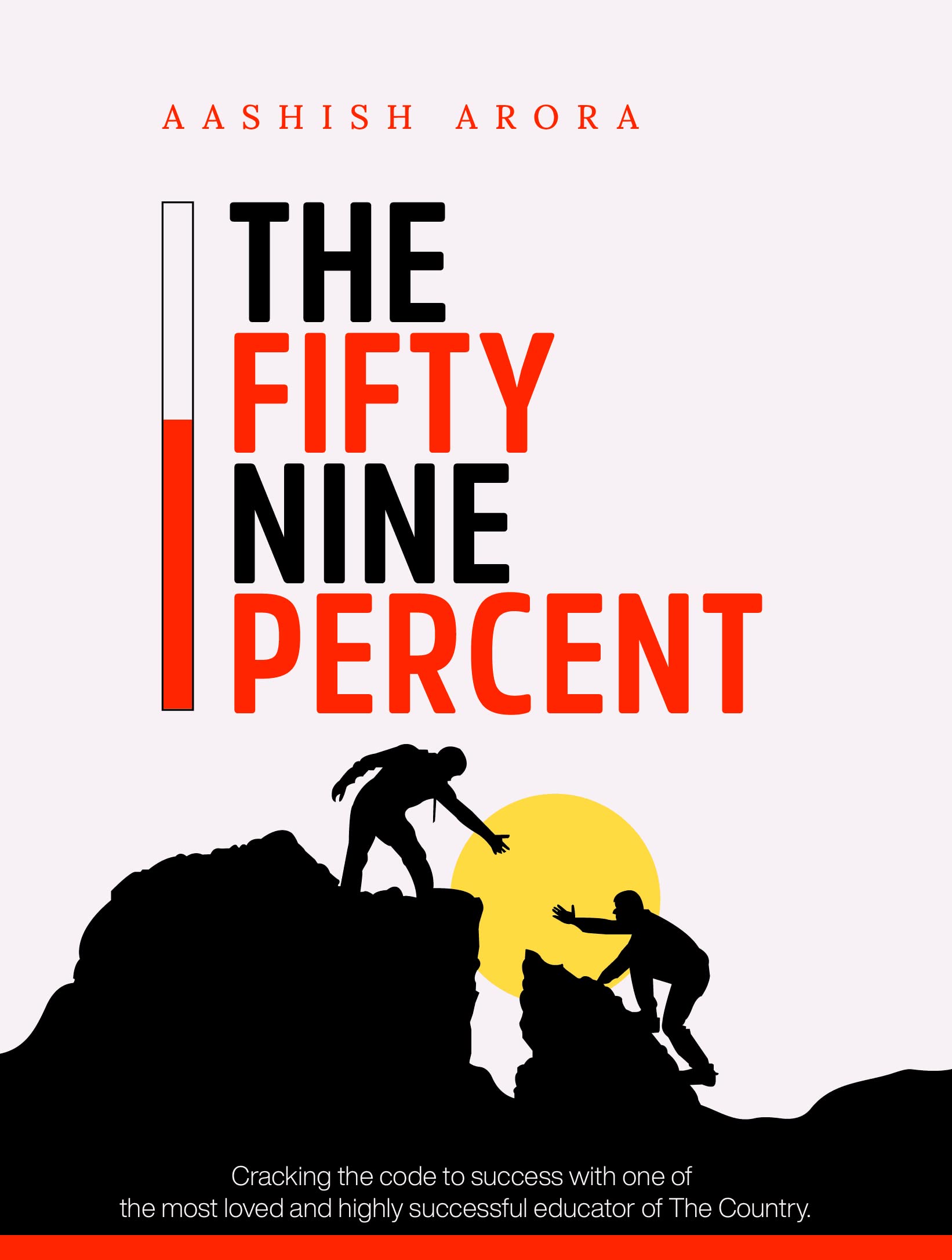 The Fifty Nine Percent (by Aashish Arora)