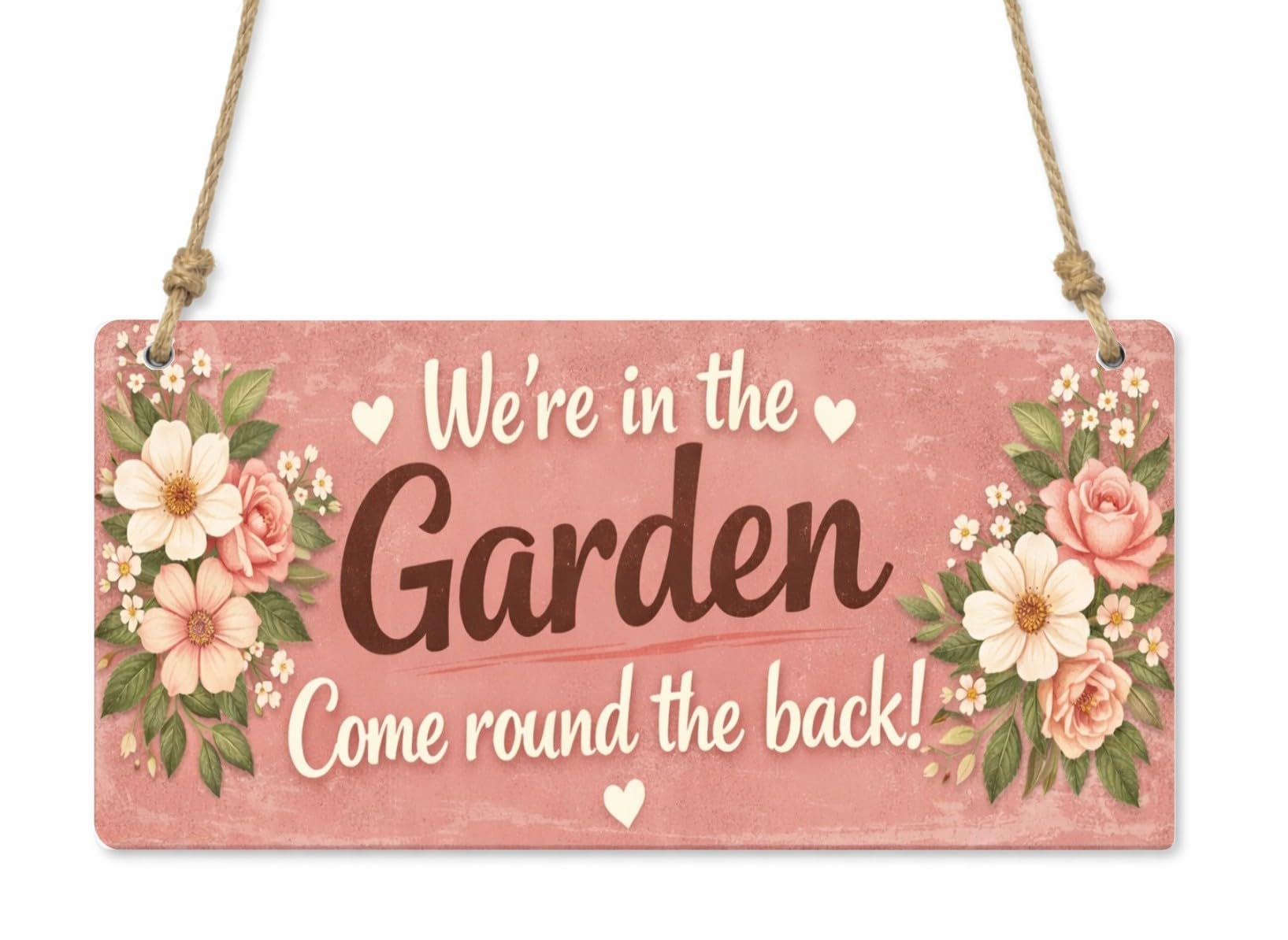 1x We're In The Garden Metal Hanging Sign/Plaque Gift Novelty cpt5