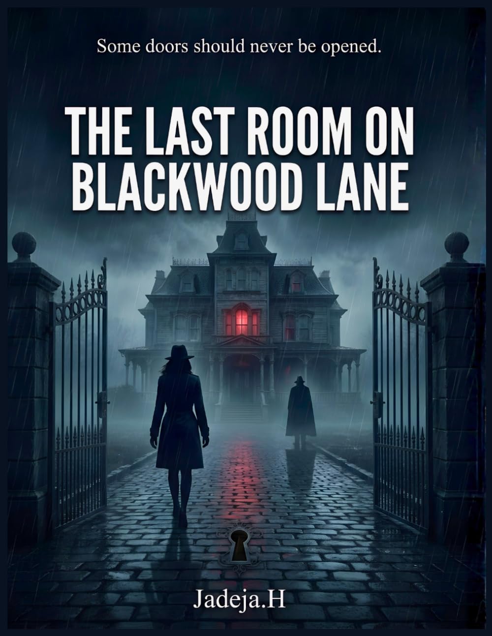 The Last Room on Blackwood Lane: A Psychological Mystery Thriller