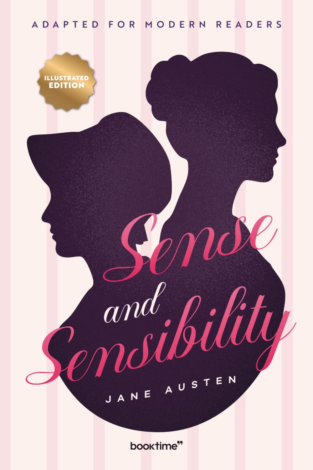 Sense and Sensibility (Illustrated): Adapted for Modern Readers
