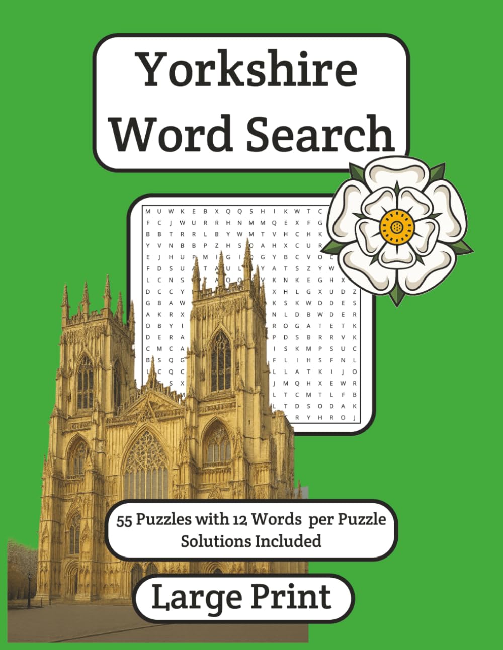 Yorkshire Word Search: 55 Puzzles with 12 Words per Puzzle Solutions Included