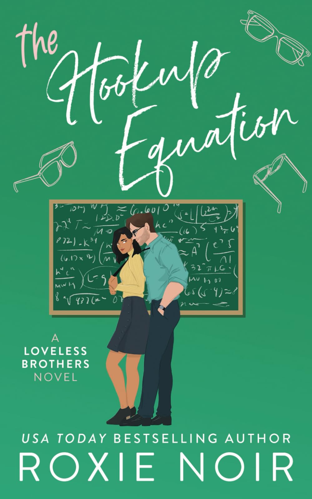 The Hookup Equation: A Professor / Student Romance: 4 (Loveless Brothers Romance)