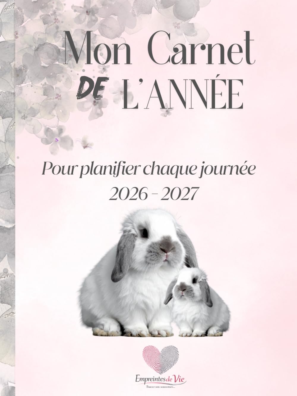 Mon Carnet de l'Année 2026 - 2027 - Format A4 -: Pour planifier chaque journée