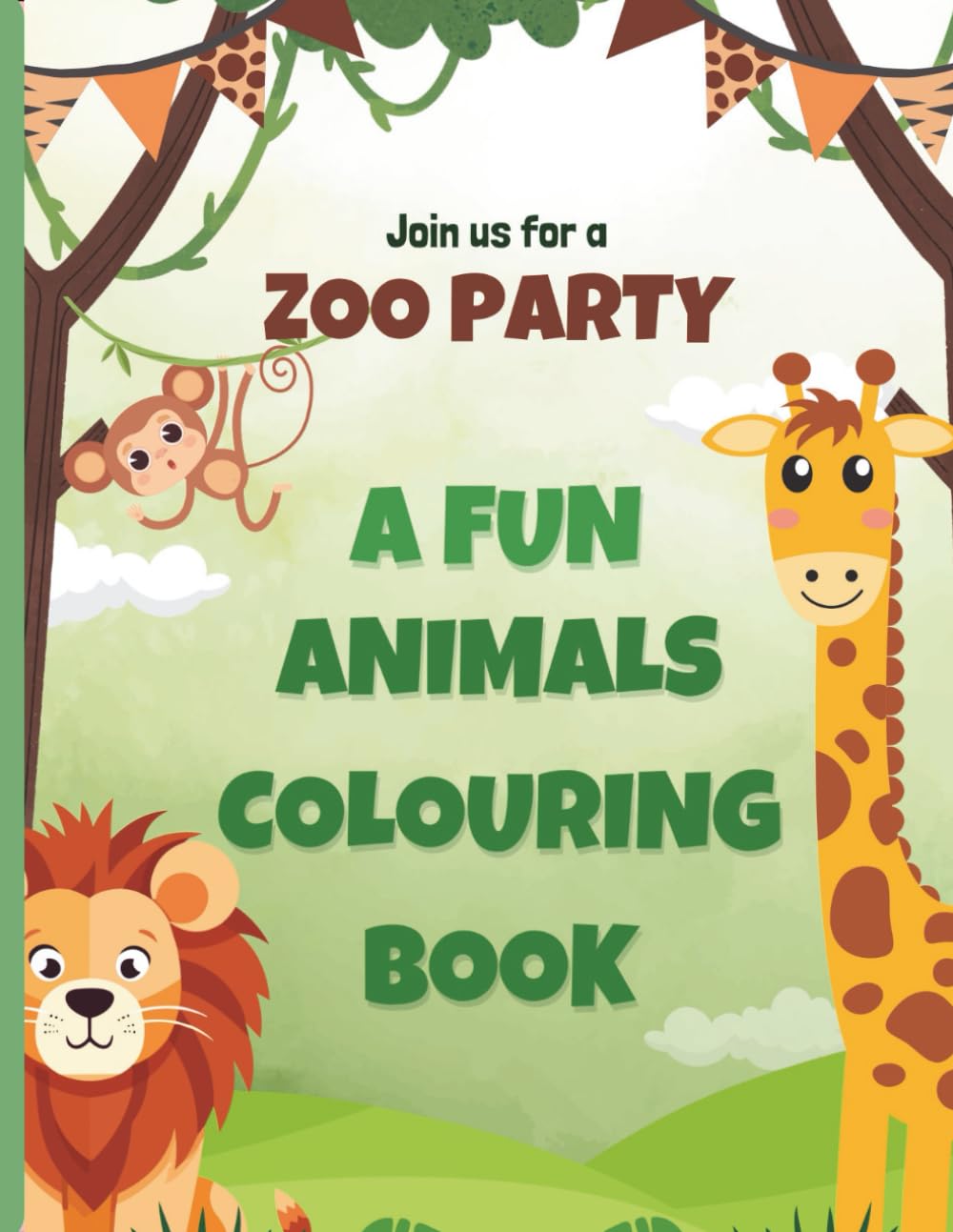 Zoo Party! A Fun Animal Coloring Book for Boys and Girls: Cute and Easy Animal Coloring Pages for Kids Ages 3-8 | Lions, Elephants, Giraffes, Monkeys, and More!