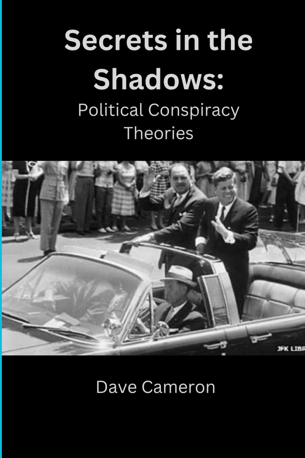 Secrets in the Shadows: Political Conspiracy Theories