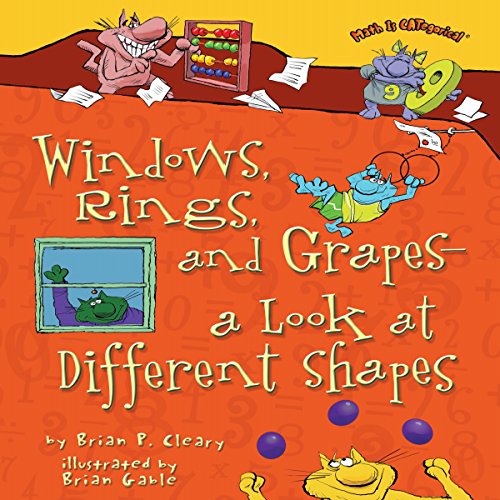 Brian P. Cleary's Windows, Rings, and Grapes - a Look at Different Shapes