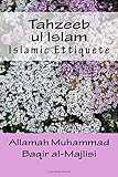 Tahzeeb ul Islam: Islamic Etiquettes