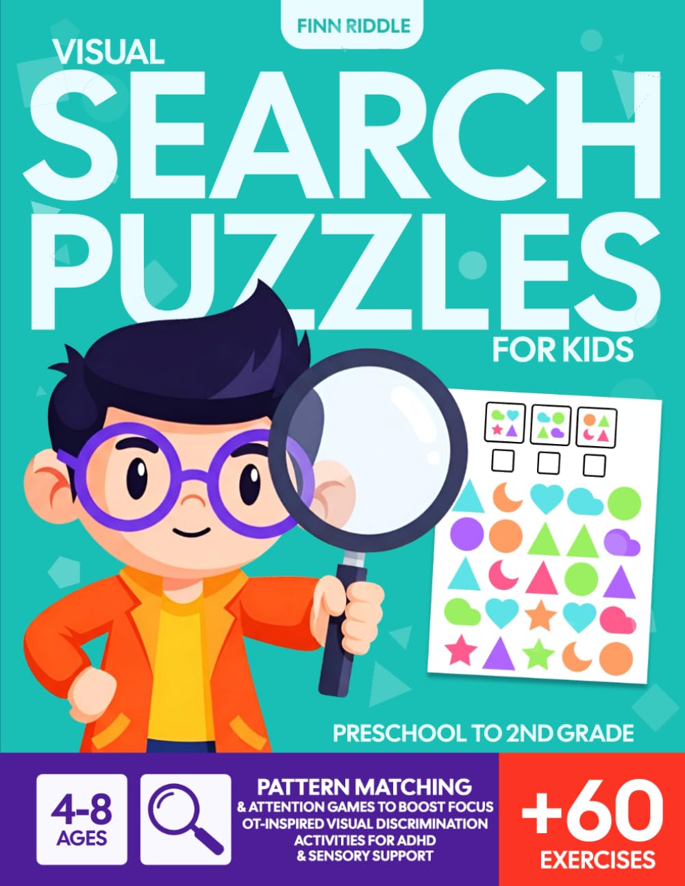 Visual Search Puzzles for Kids: Pattern Matching & Attention Games: Visual Discrimination Activities to Boost Focus & Concentration – OT-Inspired Brain Games for Kids with ADHD & Sensory Needs