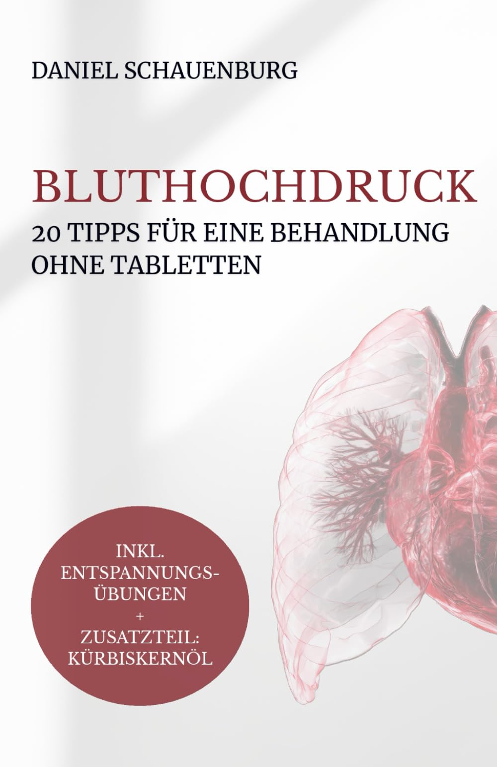 Bluthochdruck: 20 Tipps für eine Behandlung ohne Tabletten