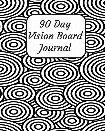 90 Day Vision Board Journal: Black and White Geometric Designs on Cover | Productivity Planner | Goals Notebook | Law of Attraction Journal | Dream ... Pages | Guided Journal | Motivational Diary
